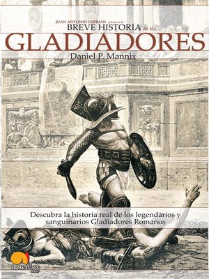 cover image of Breve Historia de los Gladiadores